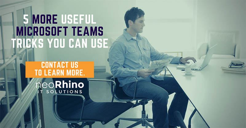 5 MORE Useful Microsoft Teams Tricks That You Can Use