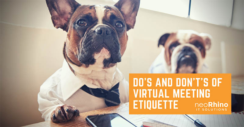 The Do's and Don'ts of Virtual Meeting Ettiquette | Be a Prepper