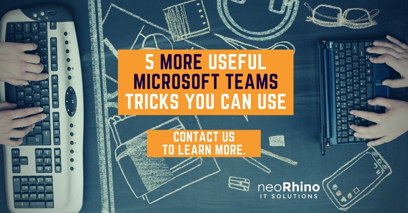 5 MORE Exciting Microsoft Teams Features You Can Use -M365 as 123