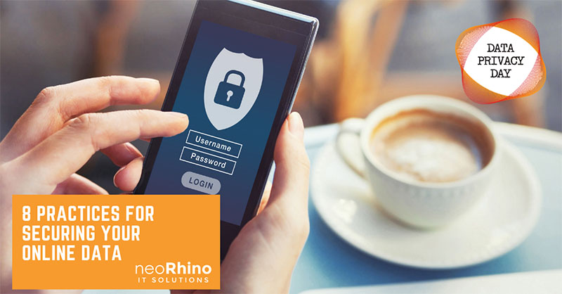 8 Practices For Securing Your Online Data - Data Privacy Day
